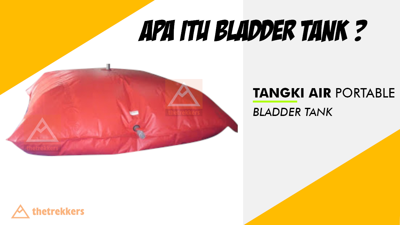 Apa itu Tangki Air Bantal / Tangki Air Bladder?